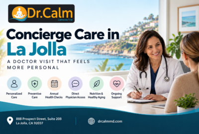 Concierge Care in La Jolla: A Doctor Visit That Feels More Personal